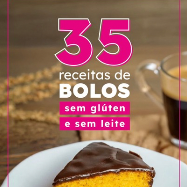 Ebook 35 Bolos Sem Glúten e Sem Leite