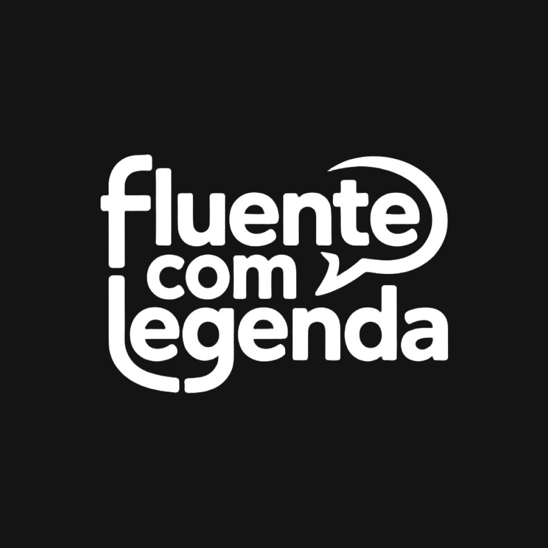 Fluente com Legenda [ESSENCIAL]