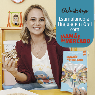 Estimulando a linguagem oral com Mamãe no Mercado (Oferta Especial)