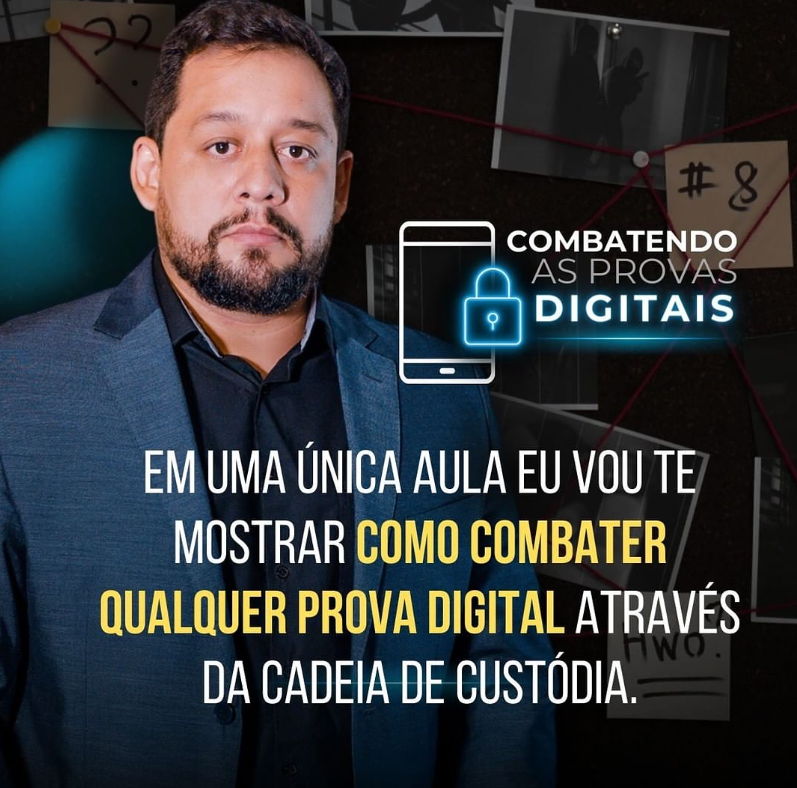 Masterclass - Combatendo as Provas Digitais 