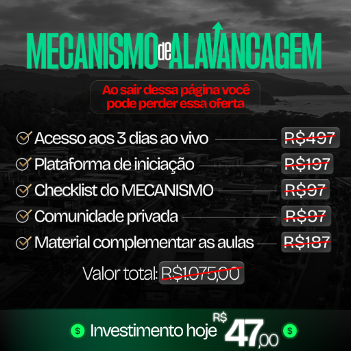 O mecanismo de Alavancagem 
