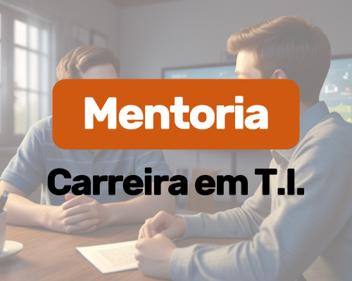 Mentoria de Carreira em T.I.