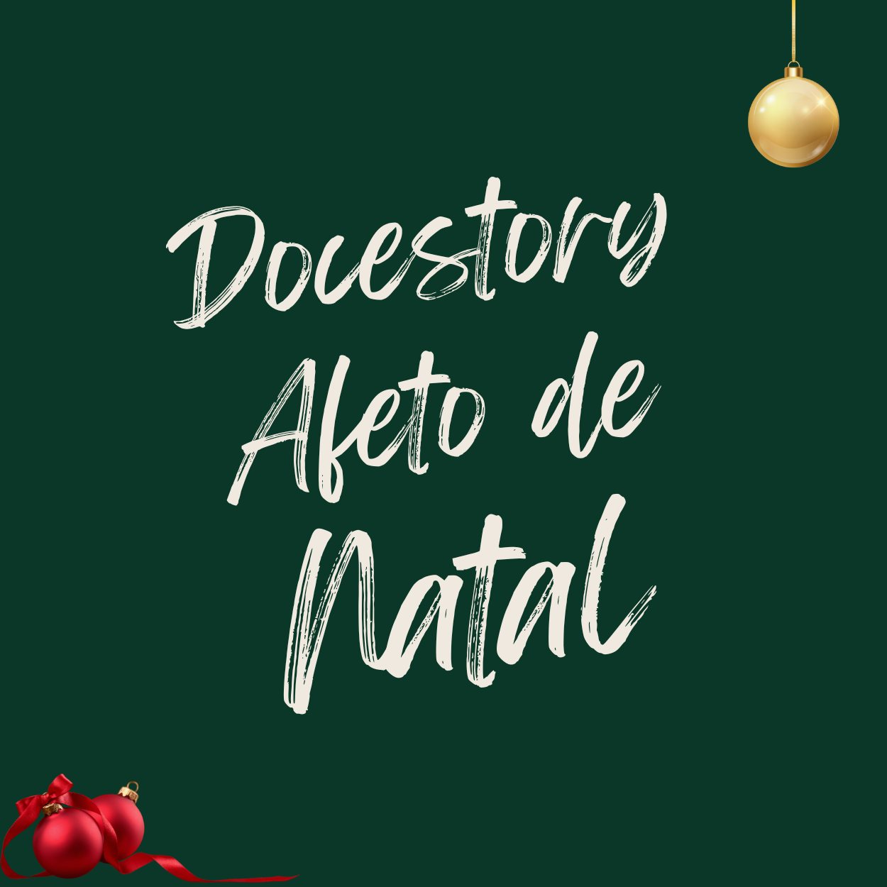 Docestory Afeto de Natal – 30 dias de stories prontos para confeiteiras venderem no Natal