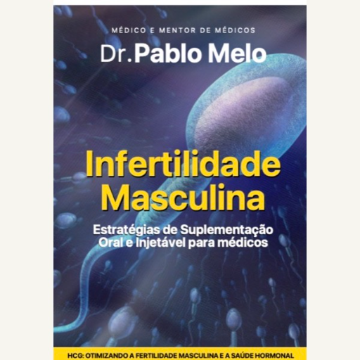 Infertilidade Masculina - Livro Digital Dr. Pablo Melo