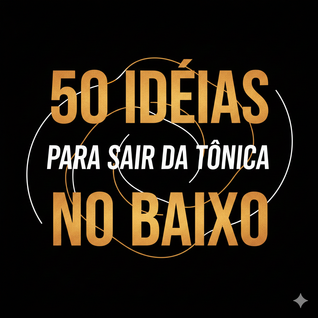 50 idéias para sair da tônica