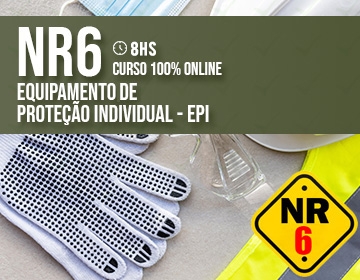 NR6 Equipamento de Proteção Individual EPI