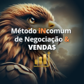 Método iNcomum de Negociação & VENDAS
