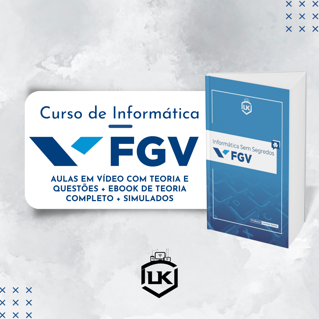 FGV Informática Sem Segredos (Aulas em Vídeo)