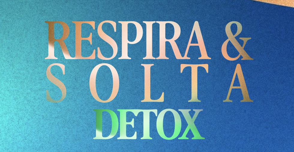 RESPIRA & SOLTA - DETOX 2025
