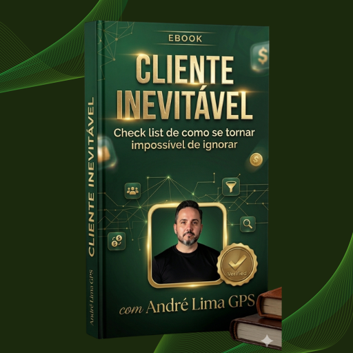 Desconto Lançamento: Ebook Cliente Inevitável - Check list como se tornar impossível de ignorar 
