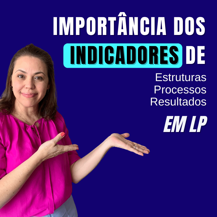 Aula Indicador de Qualidade em LP