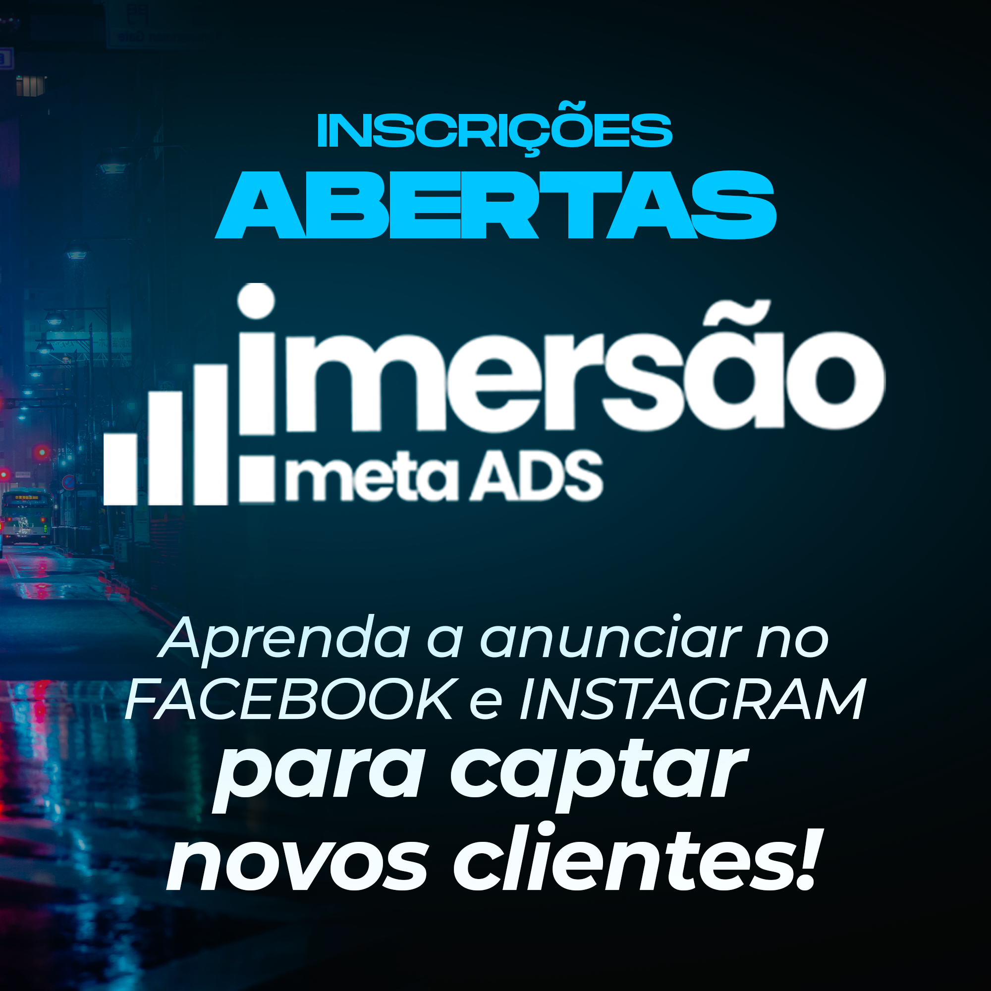 Imersão Meta Ads - Aprenda a captar mais clientes para a sua empresa.