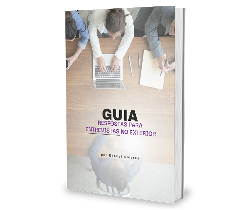 Guia de Respostas para Entrevistas no Exterior