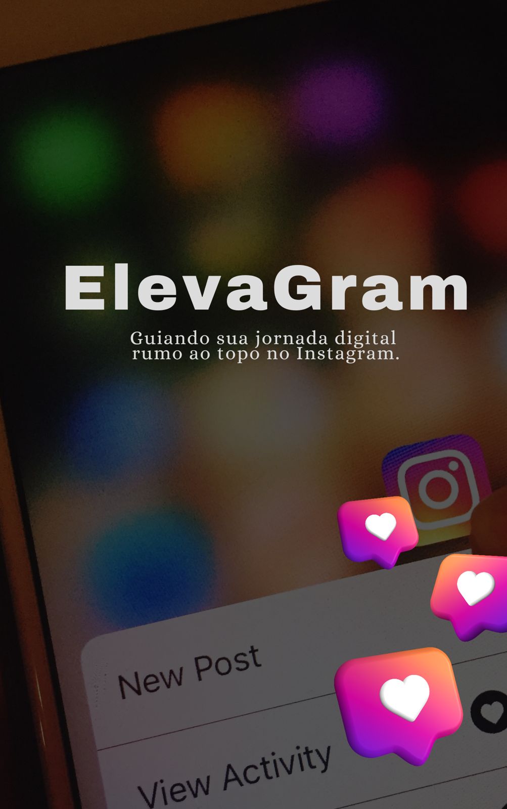 Elevagram; Guiando sua Jornada Digital rumo ao topo do instagram