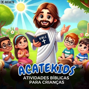 AcateKids - Atividades Bíblicas Para Crianças