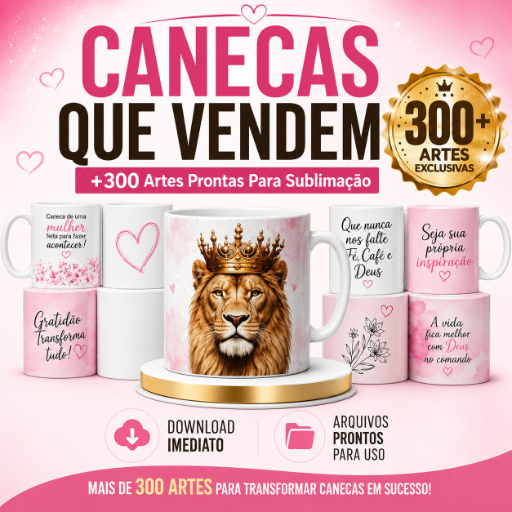 Canecas que Vendem +300 Artes Prontas Para Sublimação