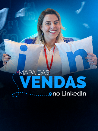 Venda Mais Com o LinkedIn, seu Mapa das Vendas