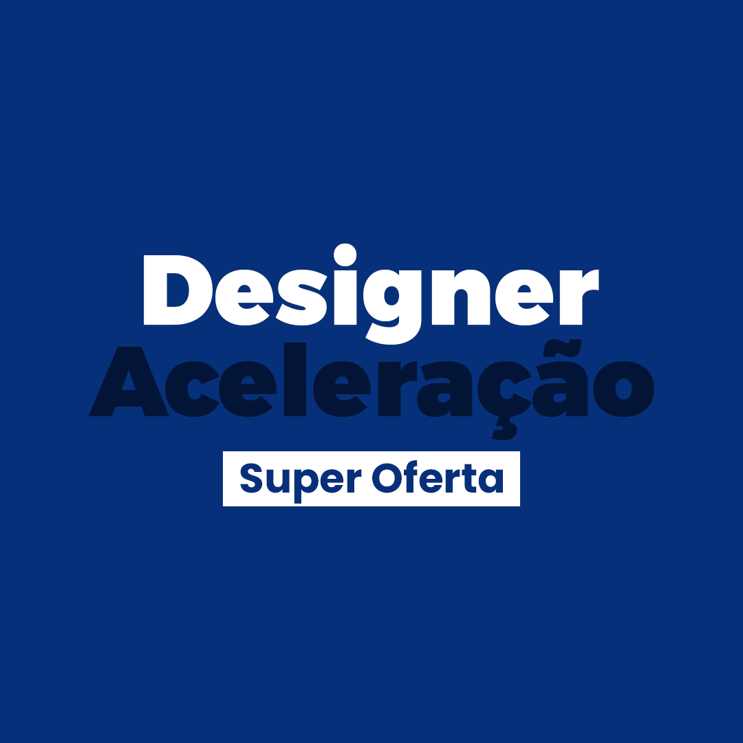 Designer Aceleração - Super Oferta