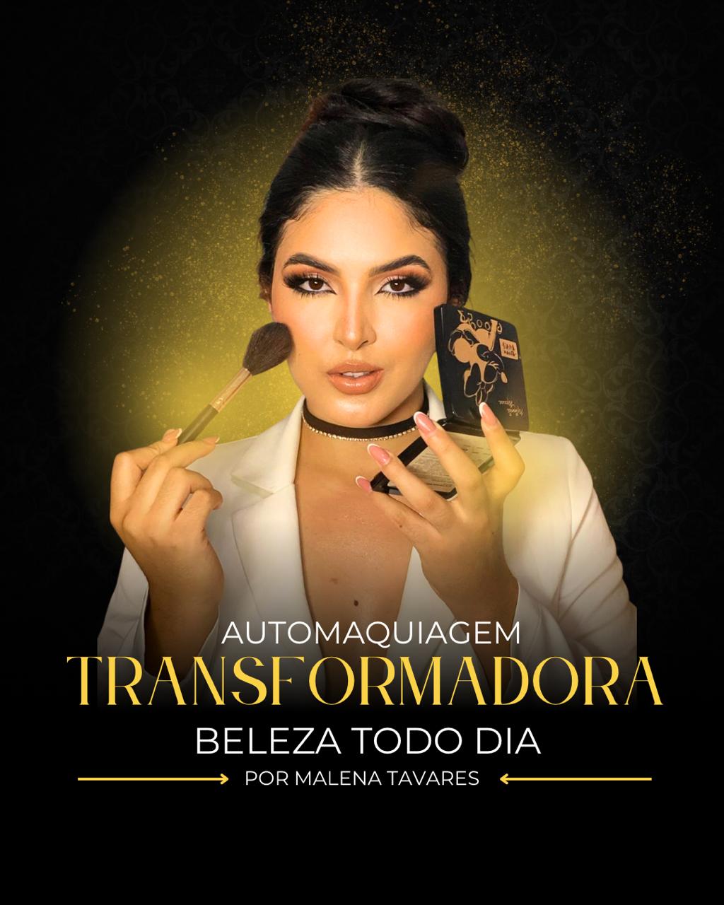 Automaquiagem Transformadora - Beleza todo dia
