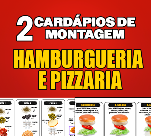2 Cardápios EDITÁVEIS de montagem - Hamburgueria e Pizzaria