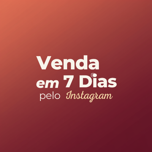 Venda em 7 Dias pelo Instagram 
