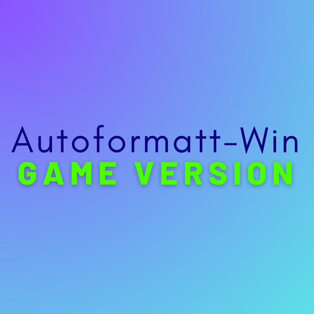 AutoFormatt-Win GAME VERSION