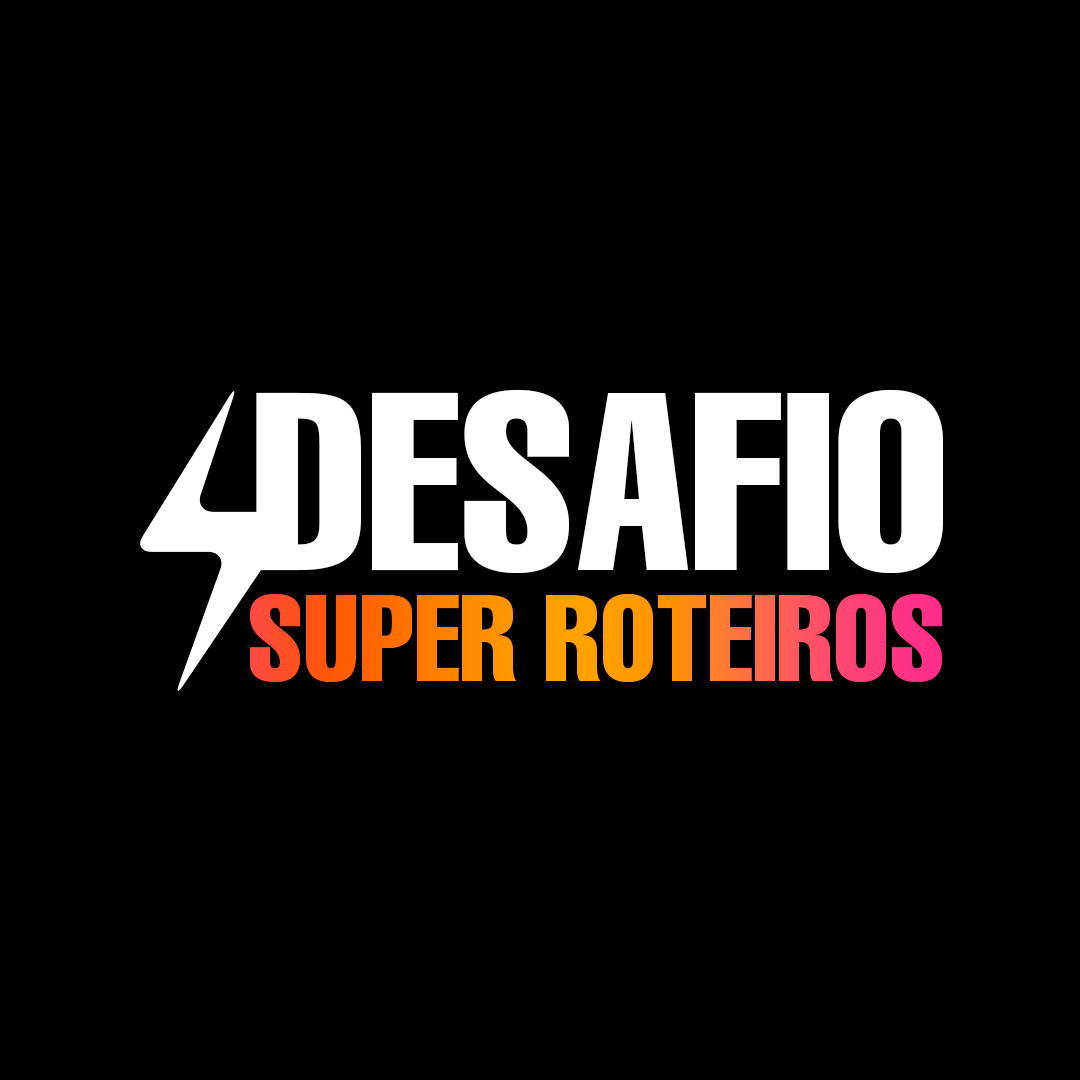 SUPER ROTEIROS