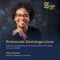 Protocolo Domingo Livre | Zazá Sousa