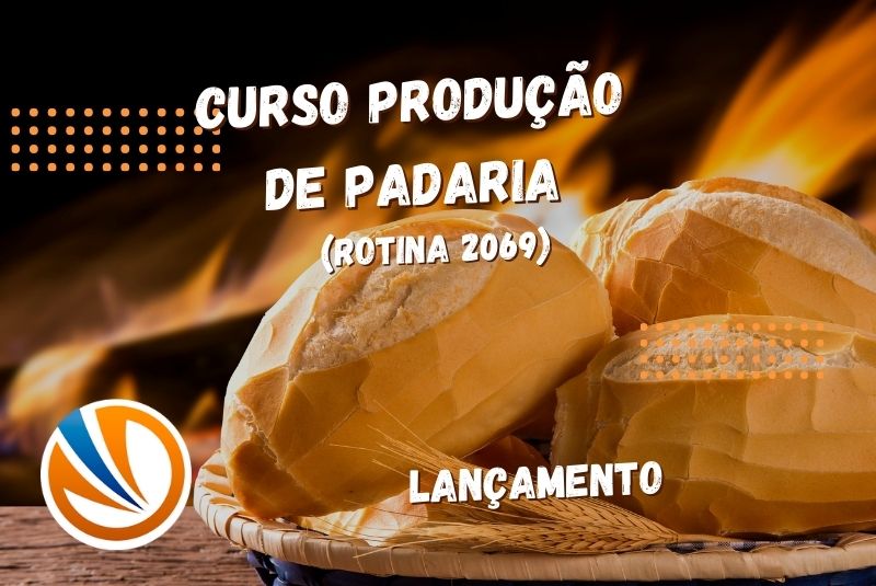 Curso - Produção de Padaria (Rotina 2069)