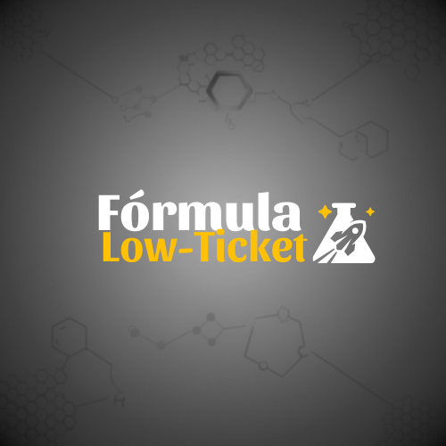 Fórmula Low-Ticket