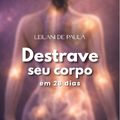Destrave seu corpo em 28 dias