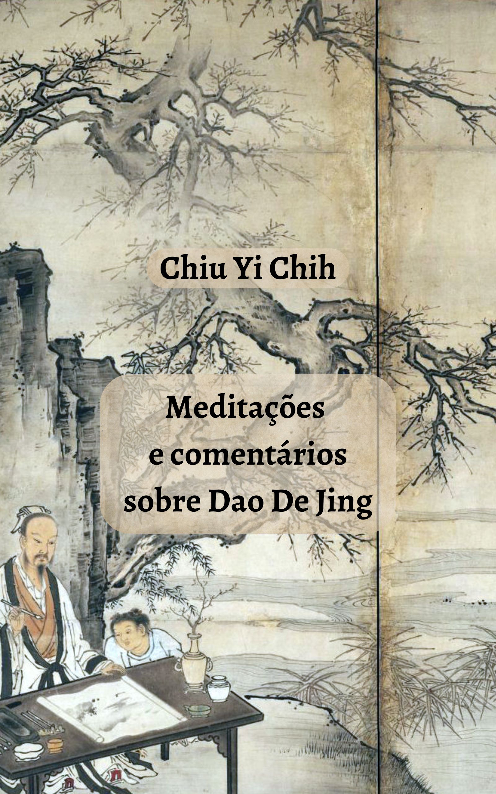 Meditações e comentários sobre Dao De Jing (E-BOOK)