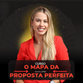 O Mapa da Proposta Perfeita - 50% Off